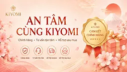 banner an tâm cùng KIYOMI với cam kết chính hãng và hỗ trợ mua hàng