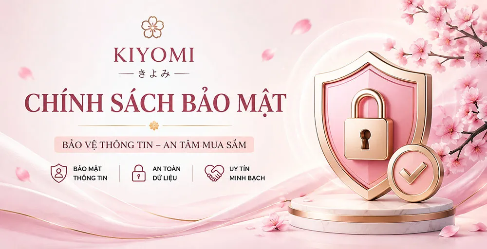 Banner chính sách bảo mật thông tin khách hàng của mỹ phẩm KIYOMI